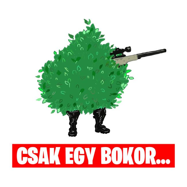 Csak egy bokor...